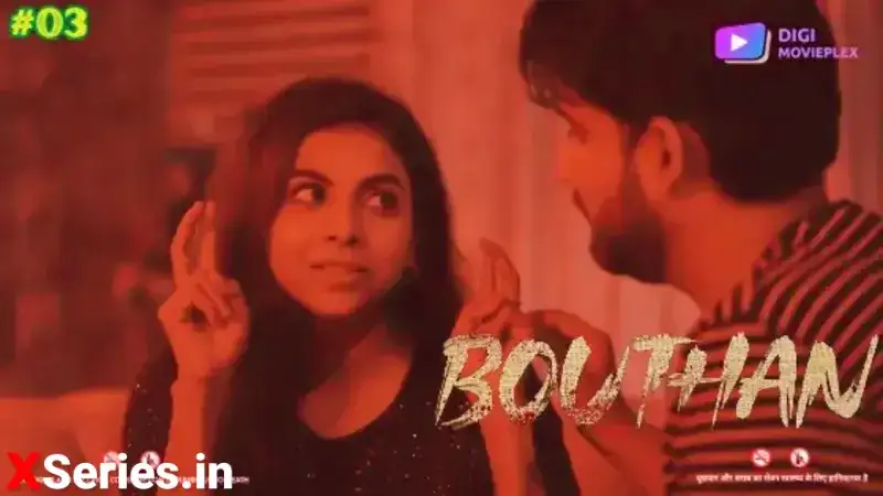 Bouthan Episode 3 (Digi Movieplex Web Series) » WEBxSERIES.WORK