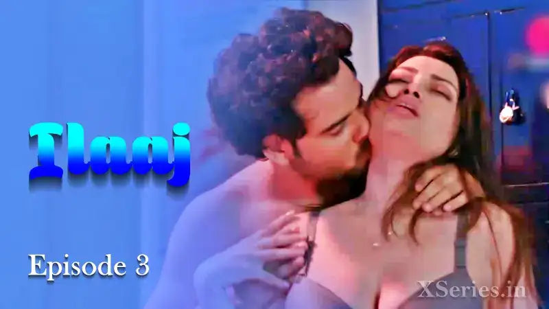 Ilaaj Episode 3 (Primeplay Web Series) » WEBxSERIES.WORK