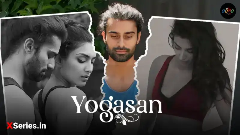 Yogasan (AahaFlix Web Series) » WEBxSERIES.WORK