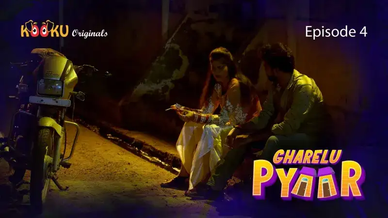 Gharelu Pyaar Episode 4 (Kooku Web Series) » WEBxSERIES.WORK