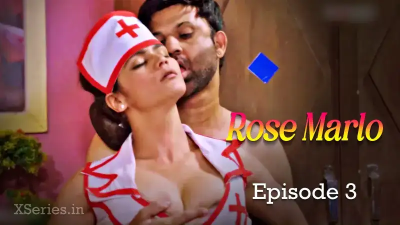 Rose Marlo Episode 3 (Rabbit Web Series) » WEBxSERIES.WORK