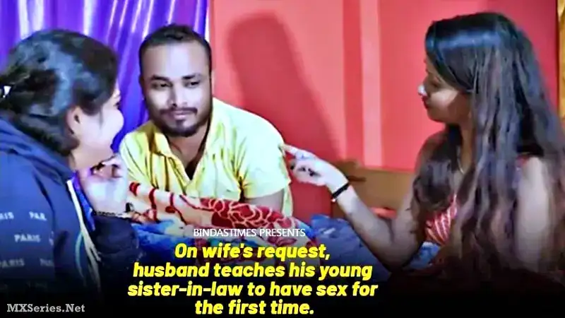 Husband Teaches His Young Sister In Law To Have Sex (Bindastimes Web Series) » WEBxSERIES.WORK