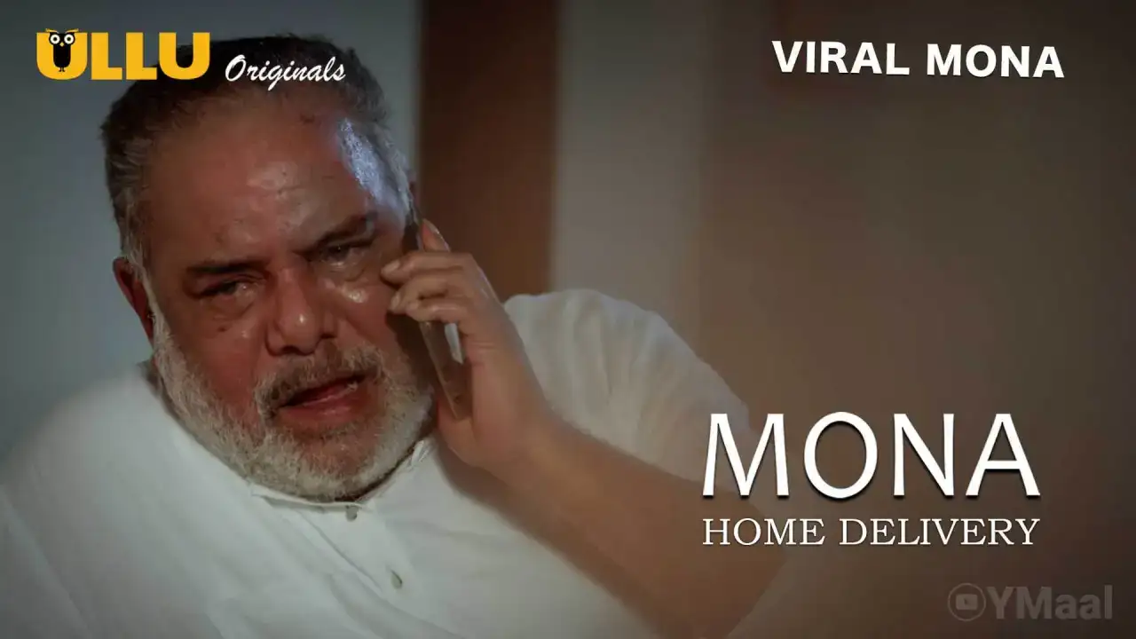Mona Home Delivery Episode 1 (ULLU Web Series) » WEBxSERIES.WORK