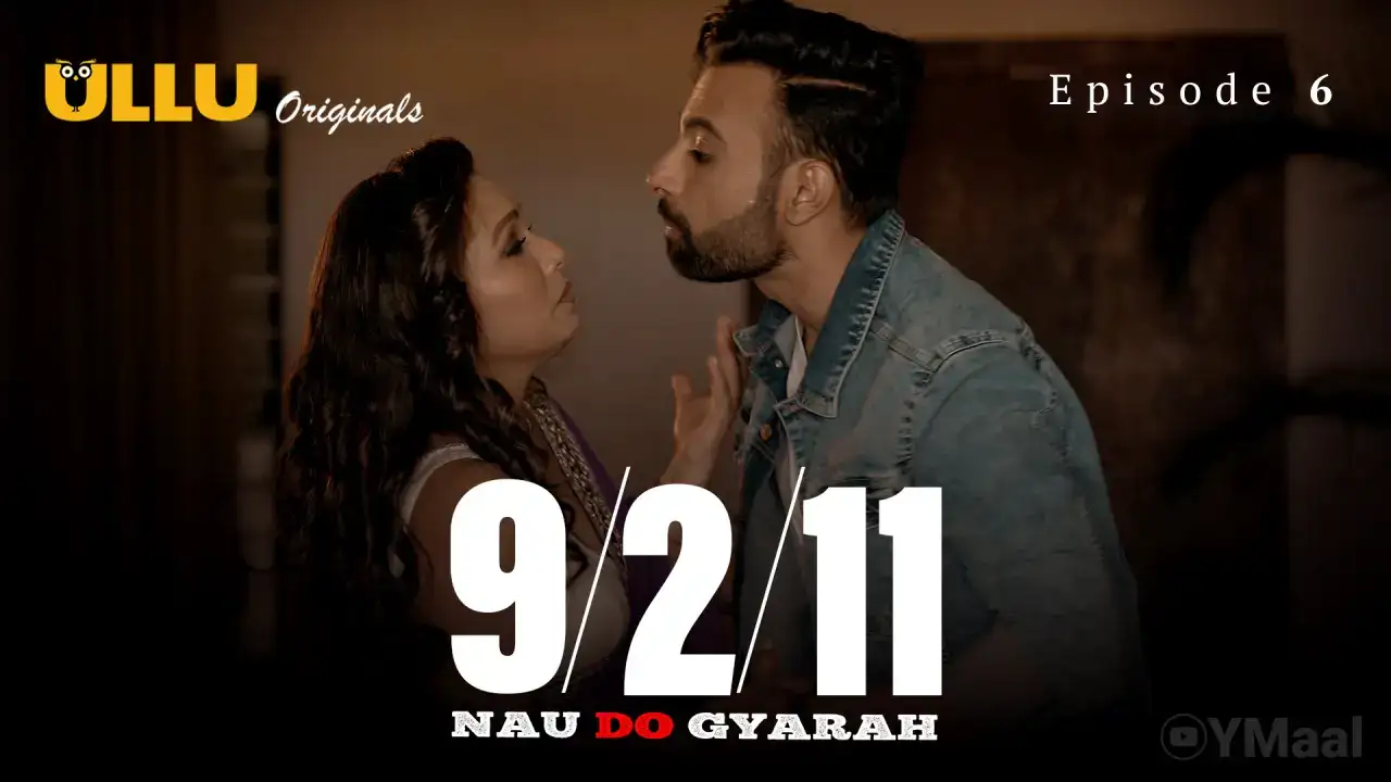 Nau Do Gyarah Episode 6 (ULLU Web Series) » WEBxSERIES.WORK