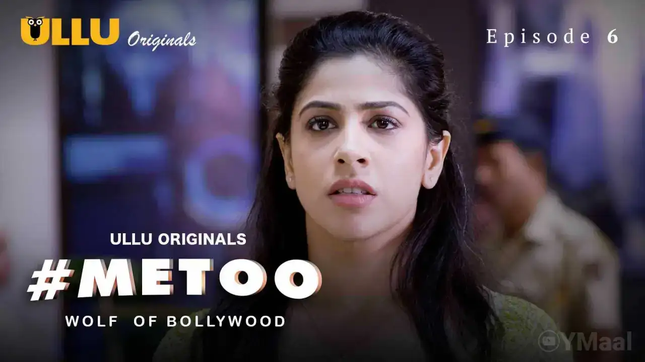 MeToo Wolf Of Bollywood Episode 6 (ULLU Web Series) » WEBxSERIES.WORK