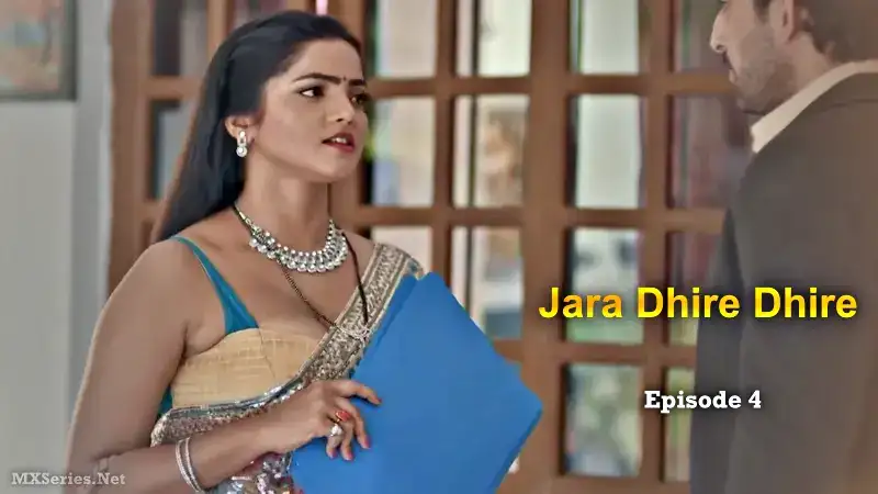 Jara Dhire Dhire Episode 4 (Digi Movieplex Web Series) » WEBxSERIES.WORK