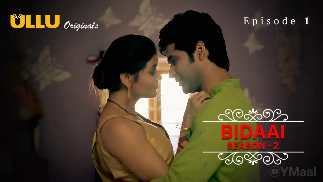 Bidaai 2 Episode 1 (ULLU Web Series) » WEBxSERIES.WORK