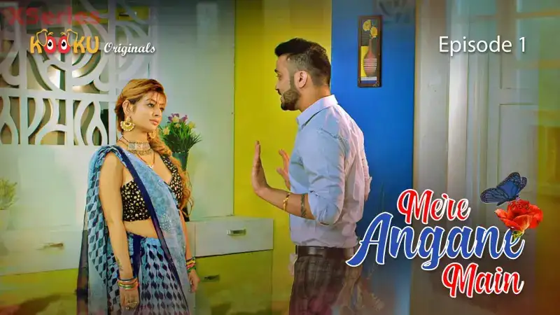 Mere Angane Main Episode 1 (Kooku Web Series) » WEBxSERIES.WORK
