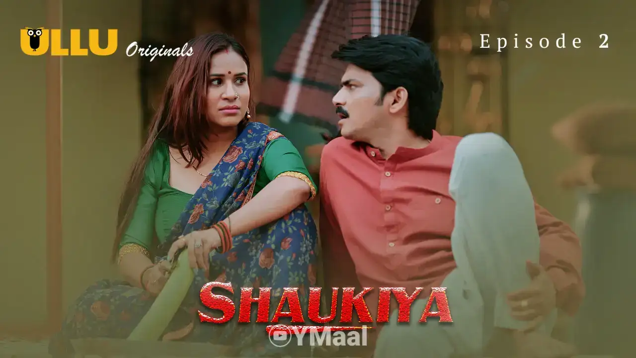 Shaukiya Episode 2 (ULLU Web Series) » WEBxSERIES.WORK